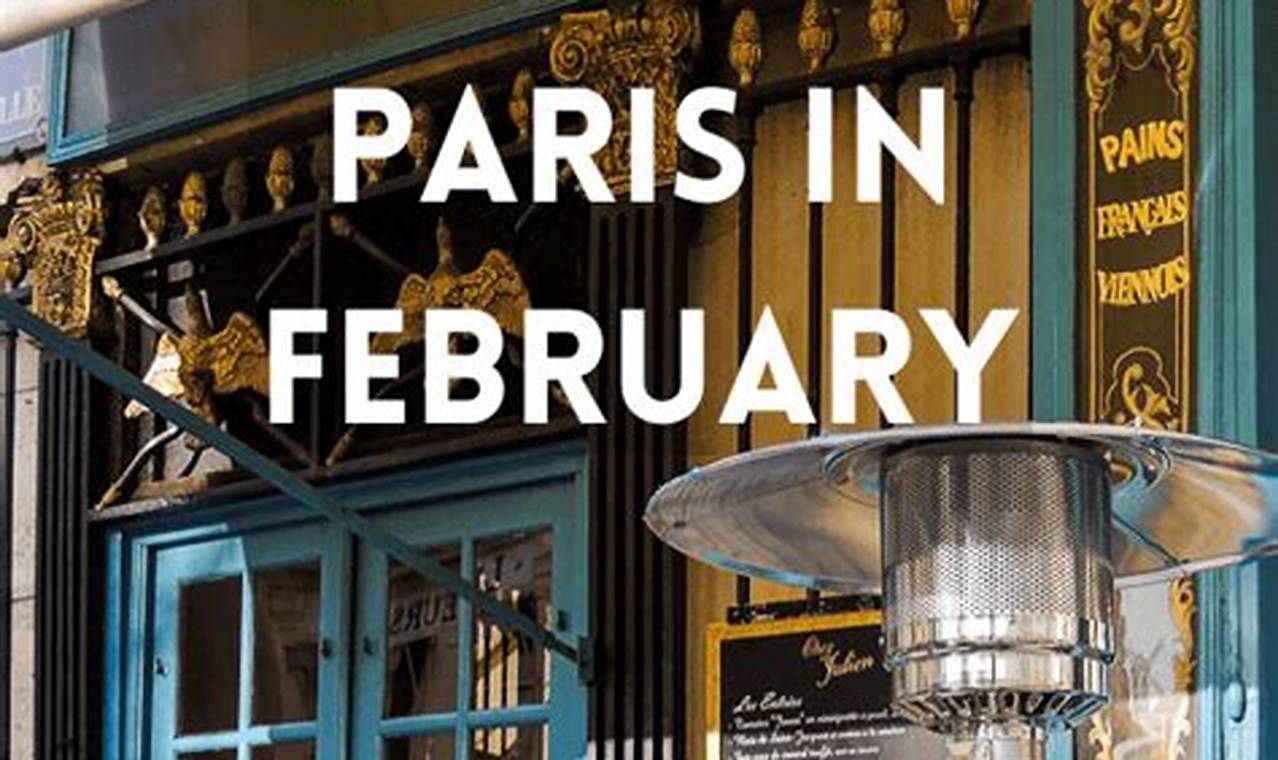 Paris Events February 2024