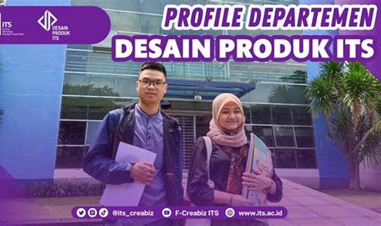 Raih Kesuksesan: Tips Menaklukkan Passing Grade 2024 Desain Produk Industri ITS Surabaya