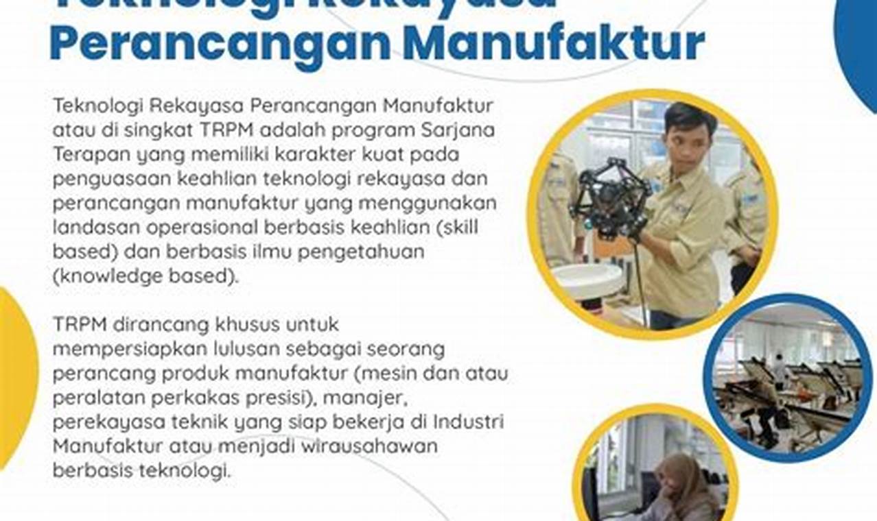 Panduan Lengkap: Raih Pasing Grade 2024 Teknologi Rekayasa Manufaktur D3 UNJ