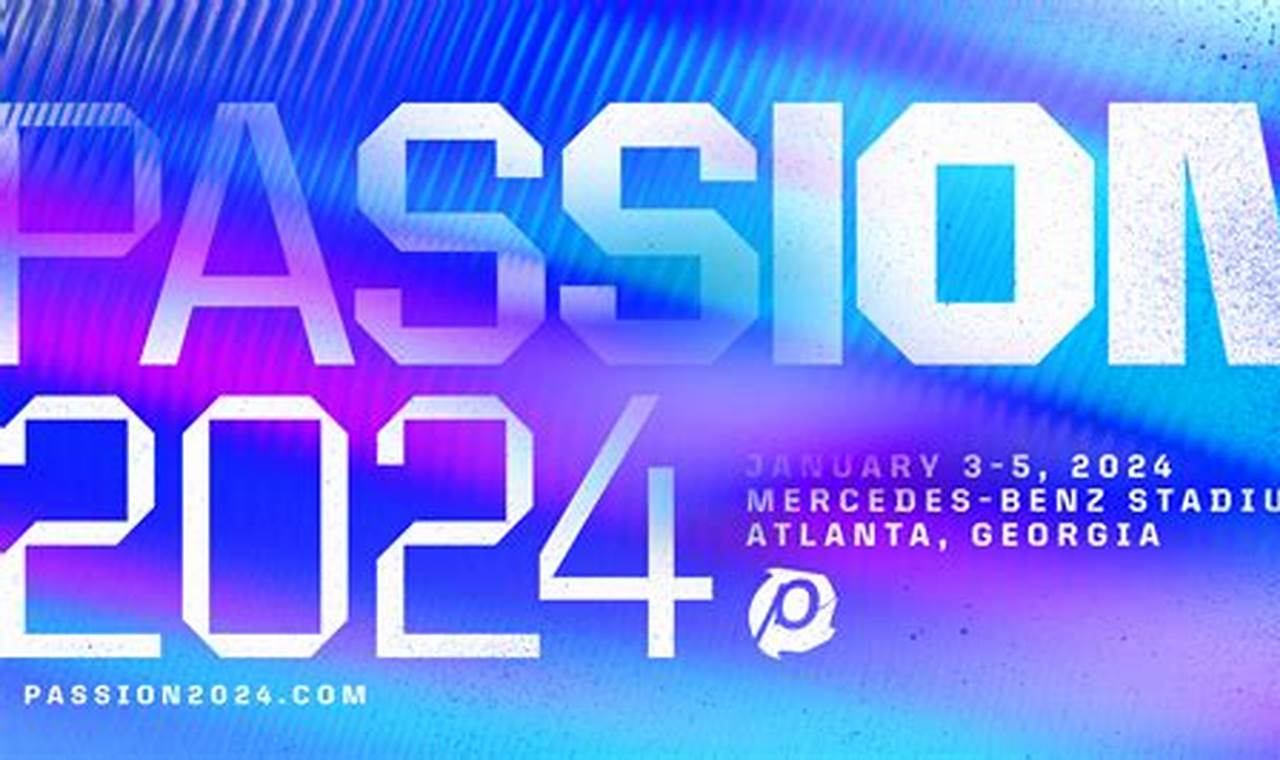 Passion 2024 - Atlanta