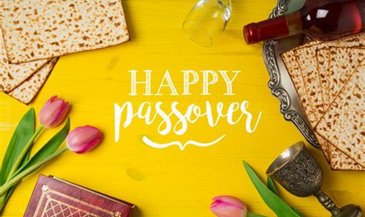 Passover 2024 Dates And Significance