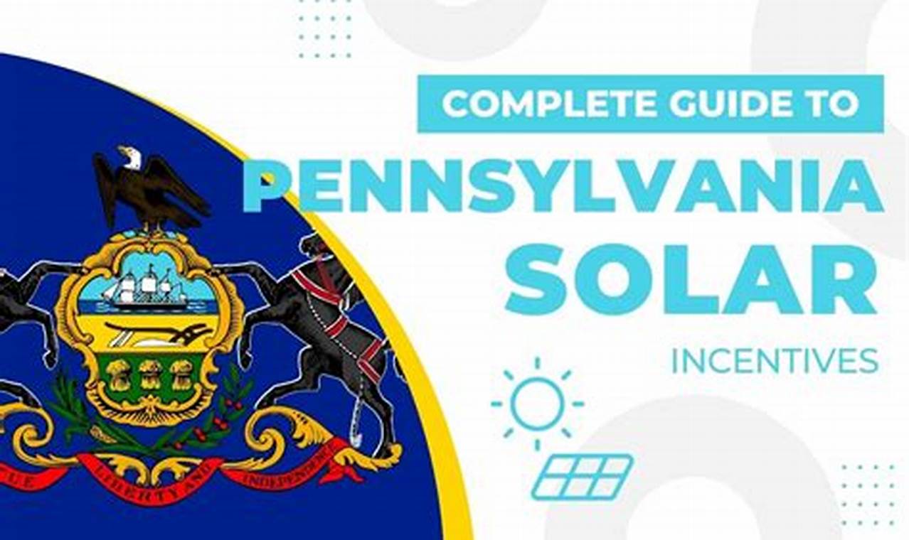 Pennsylvania Solar Incentives 2024