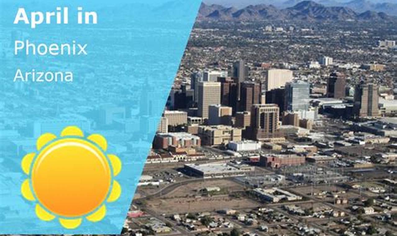 Phoenix Arizona Weather In March 2024