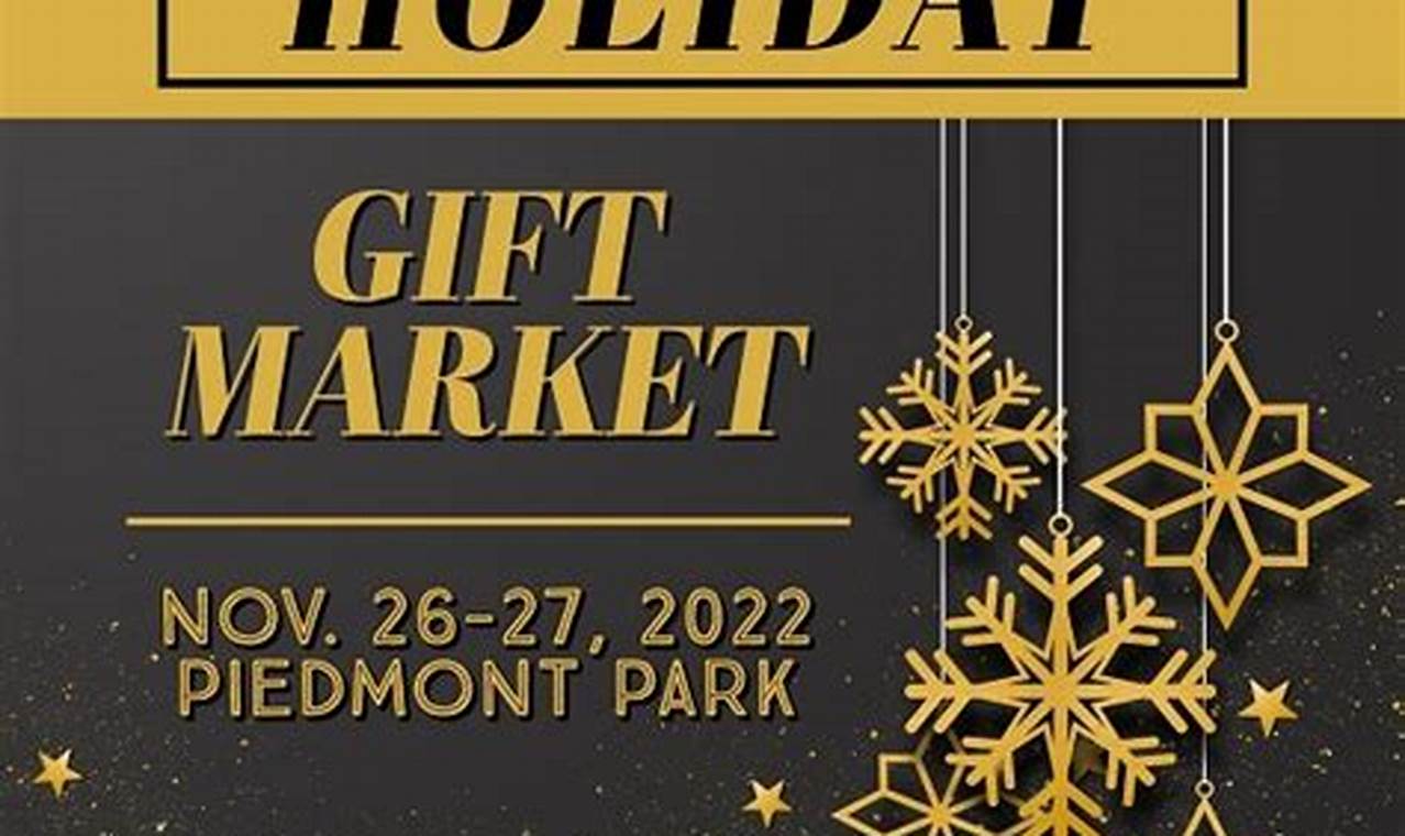 Piedmont Park Holiday Gift Market 2024