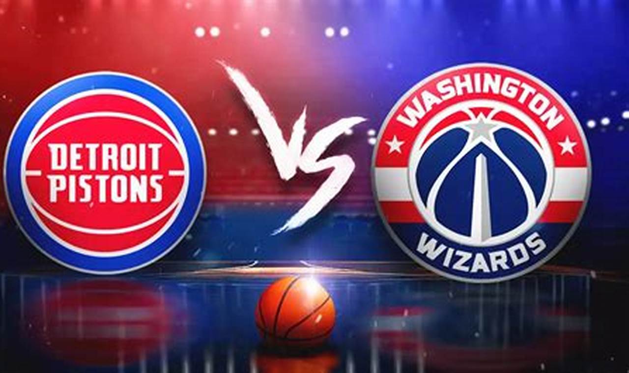 Pistons Vs Wizards 2024