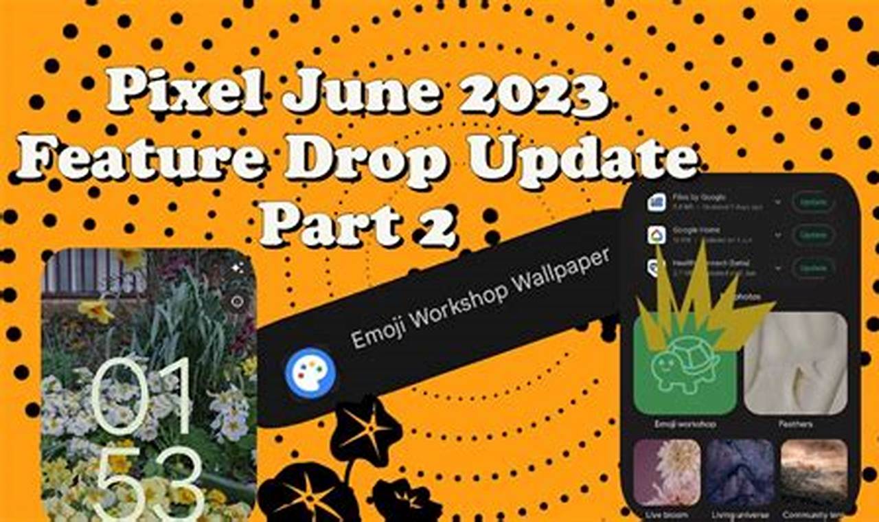 Pixel June Feature Drop 2024