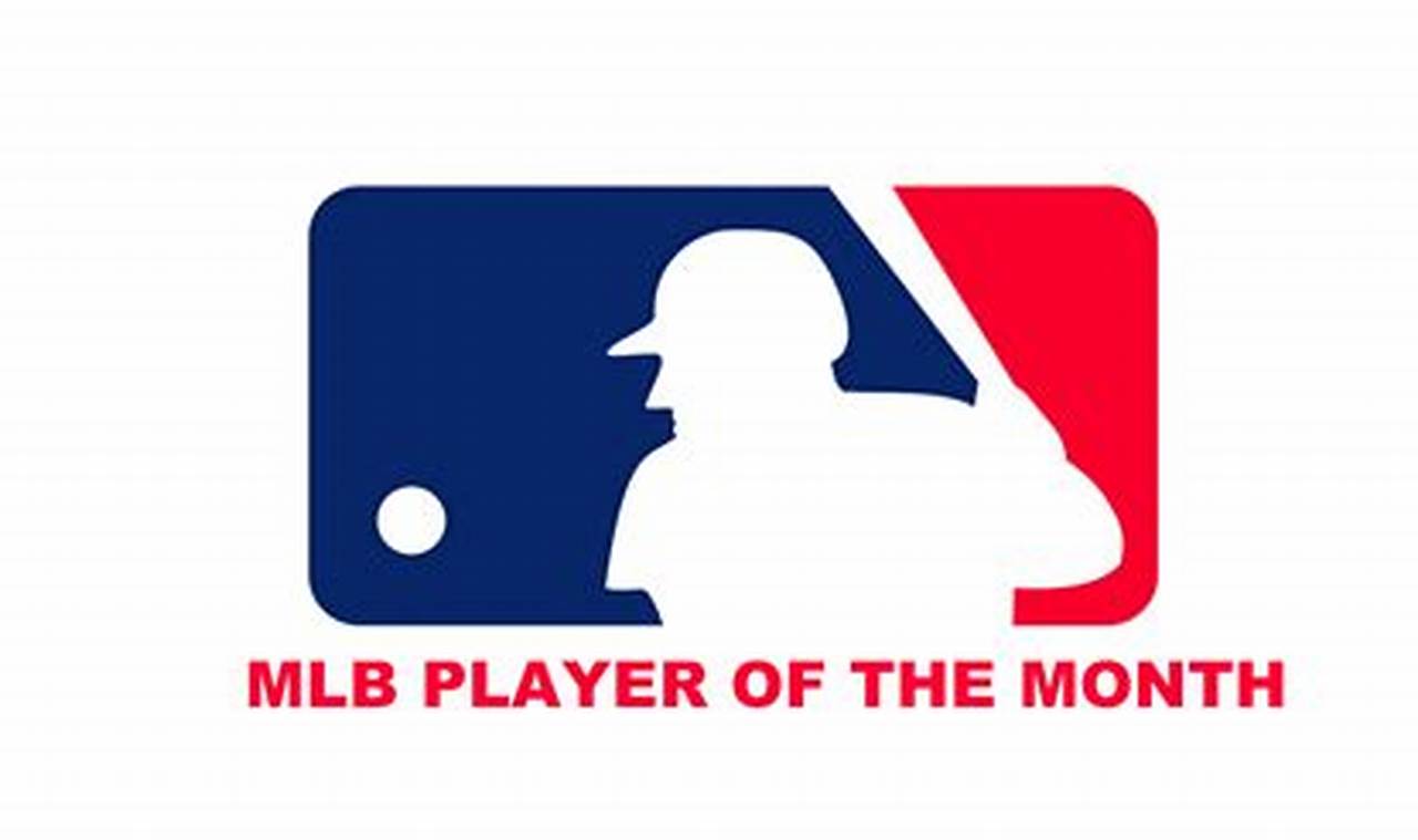 Player Of The Month Mlb 2024