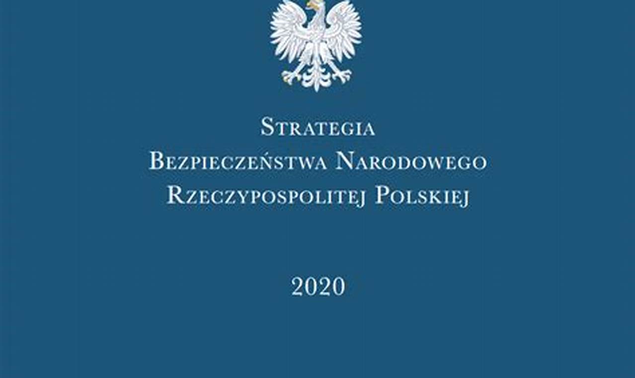 Pojęcie I Strukturę Strategii Bezpieczeństwa Narodowego Dokument 2014