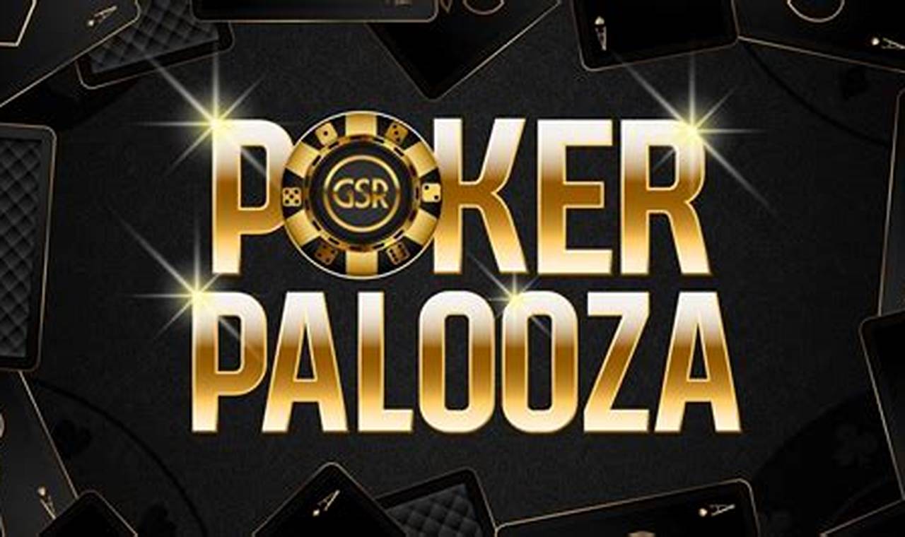 Poker Palooza 2024