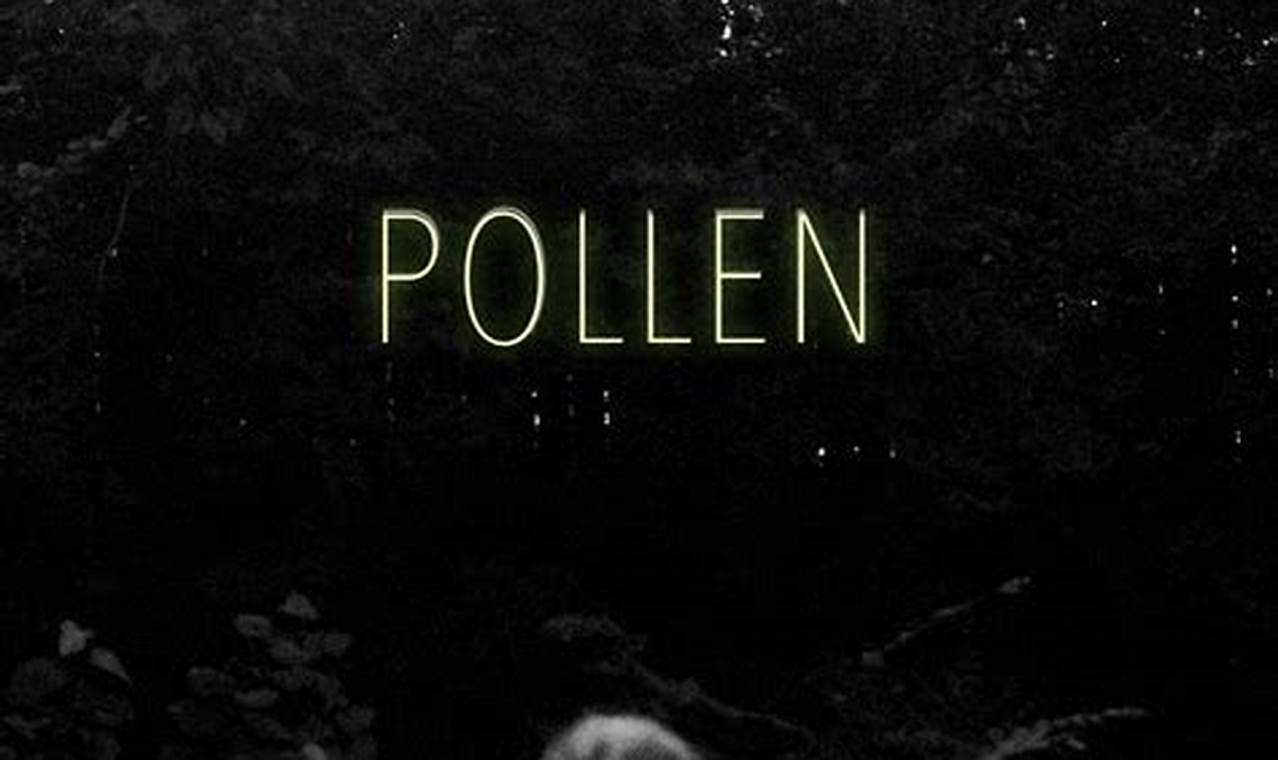 Pollen 2024 Cast