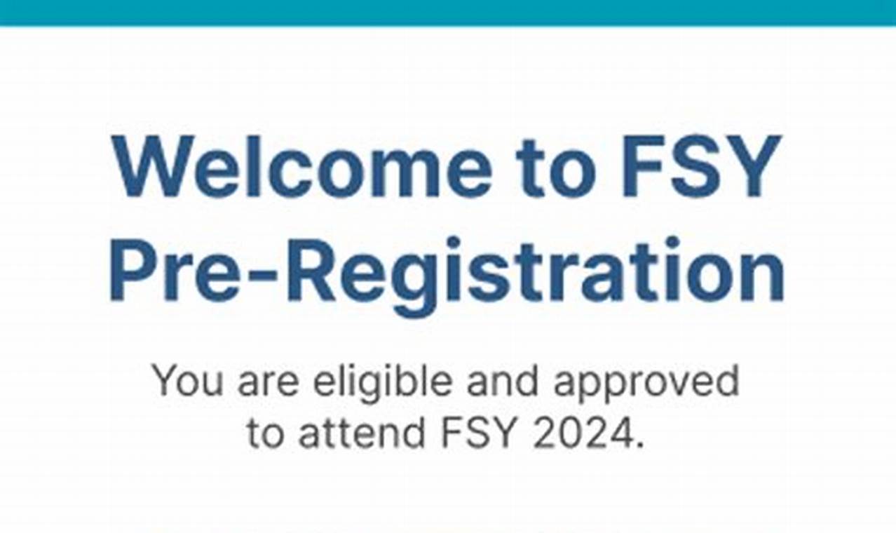 Pre Register For Fsy