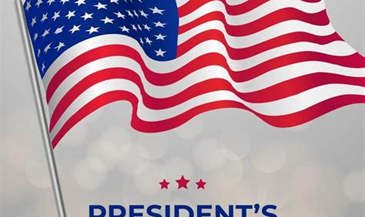 Presidents Day 2024 Holidays