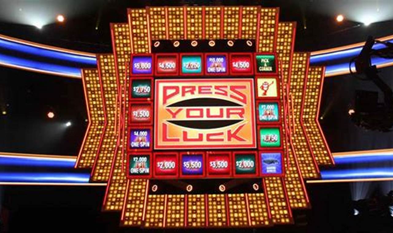 Press Your Luck 2024 Schedule
