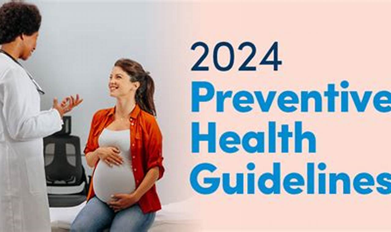 Preventive Care Guidelines 2024