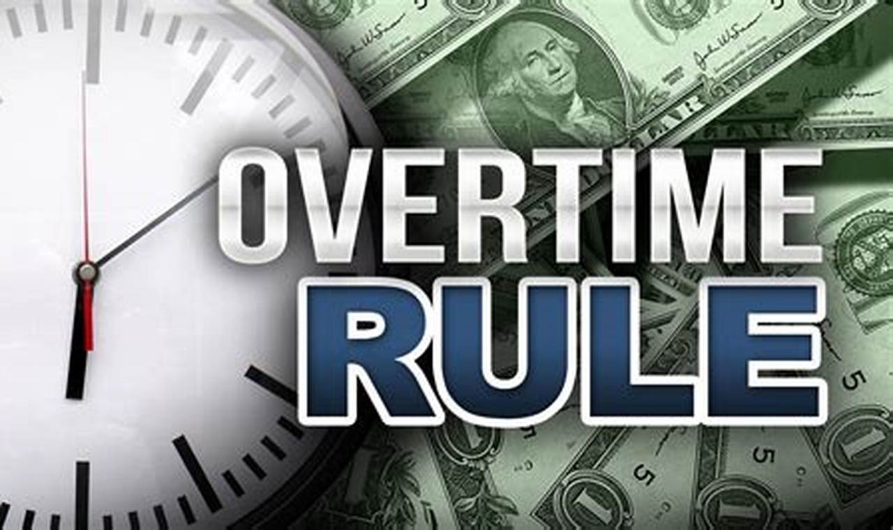 Proposed Overtime Rule 2024