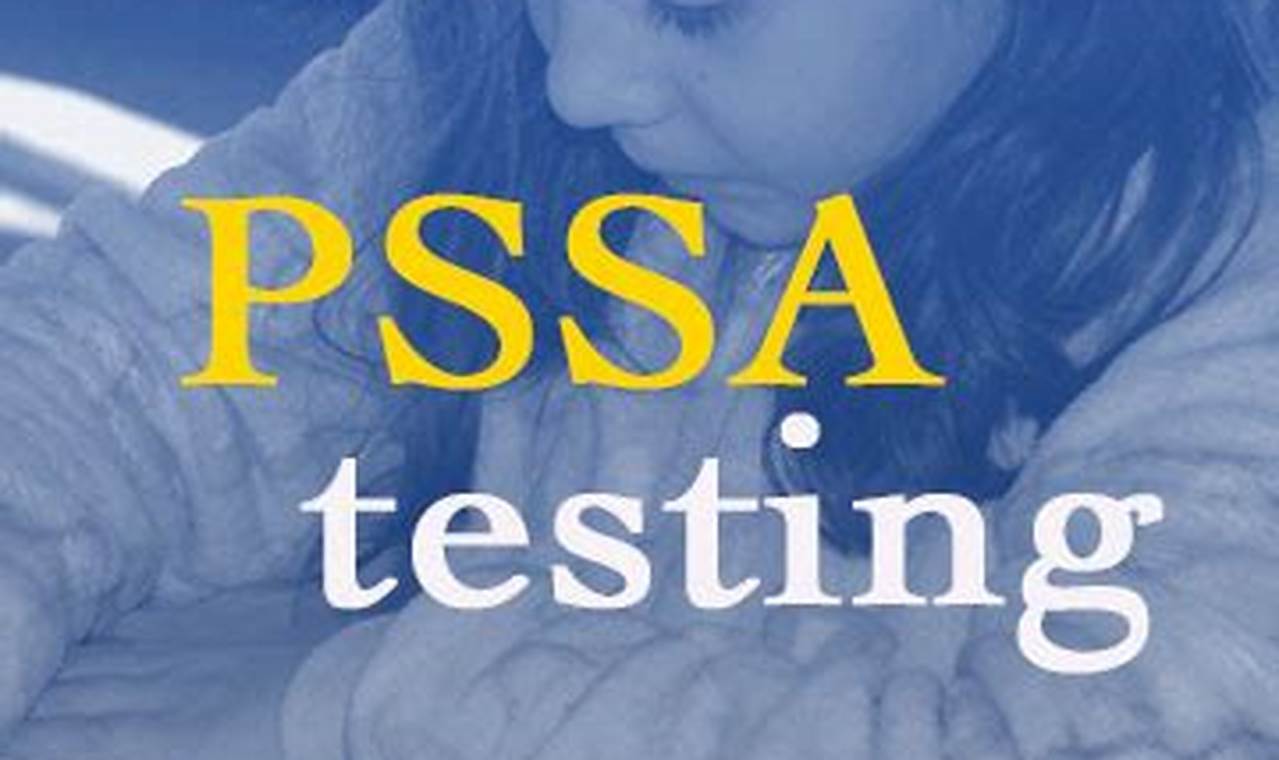 Pssa Testing 2024