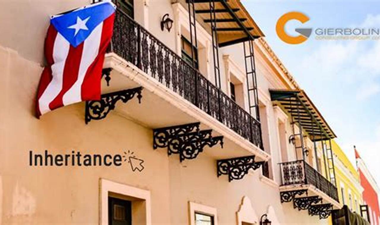 Puerto Rico Inheritance Law 2024