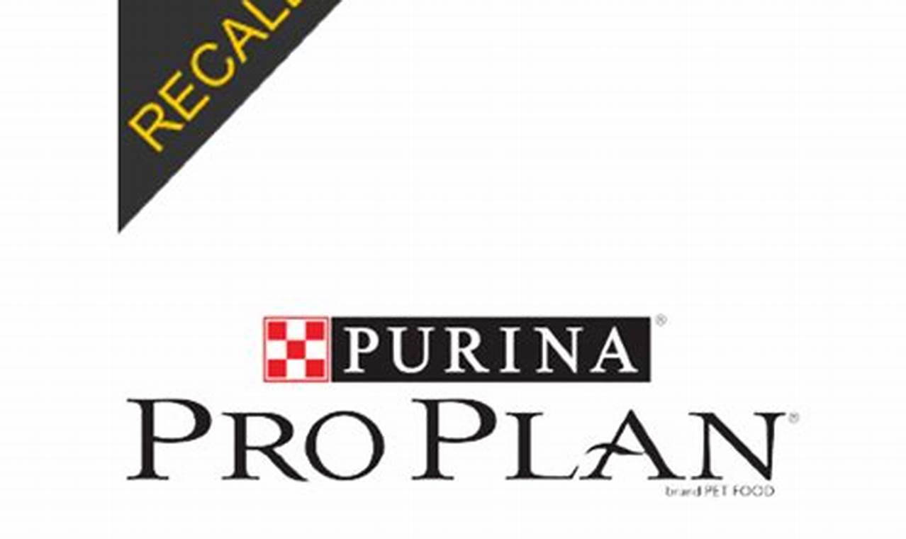 Purina Pro Plan Recalls 2024