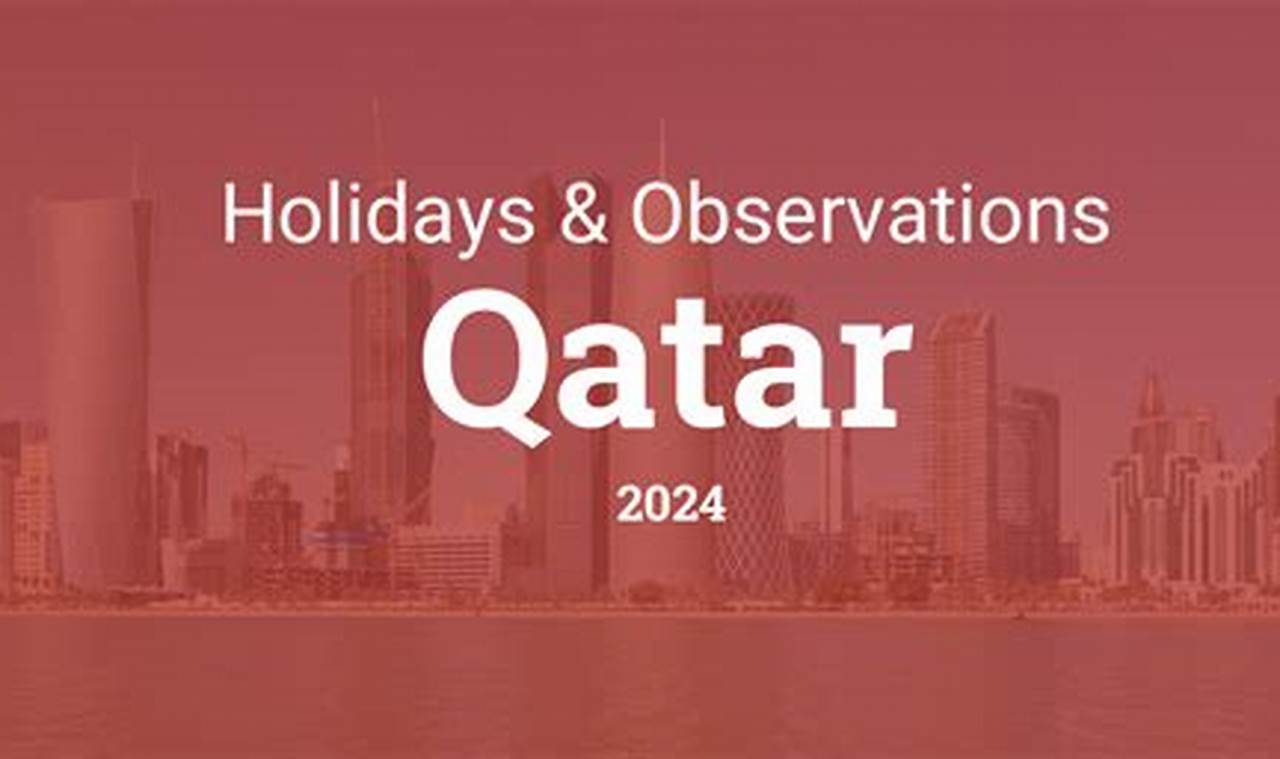 Qatar Holidays 2024