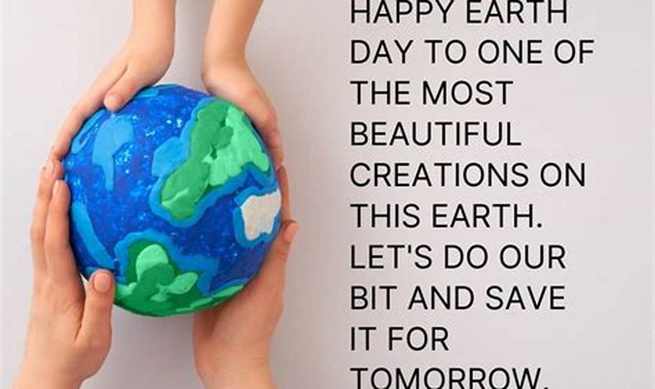 Quotes About Earth Day 2024
