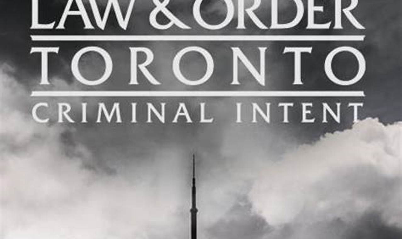 REVIEW: Law & Order Toronto: Criminal Intent | Unraveling the Gripping Crime Drama of 2024