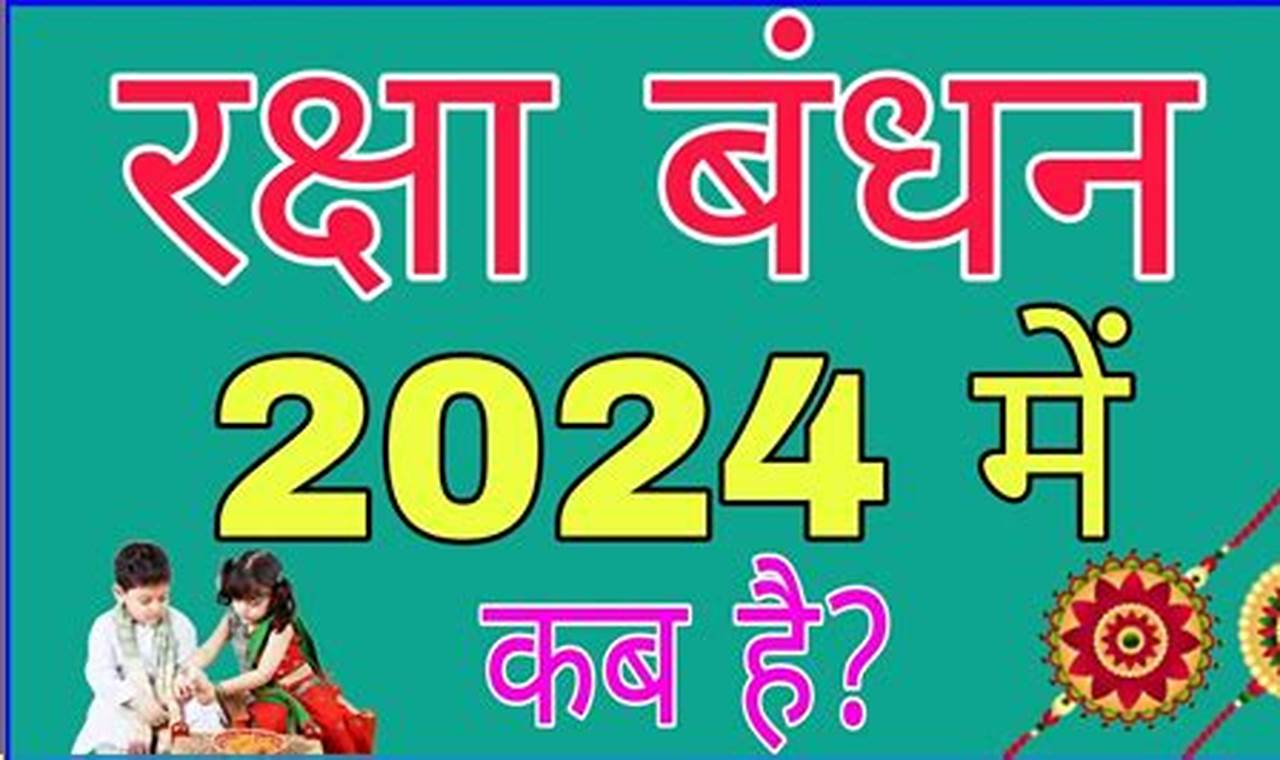 Raksha Bandhan 2024 Date In India Ca