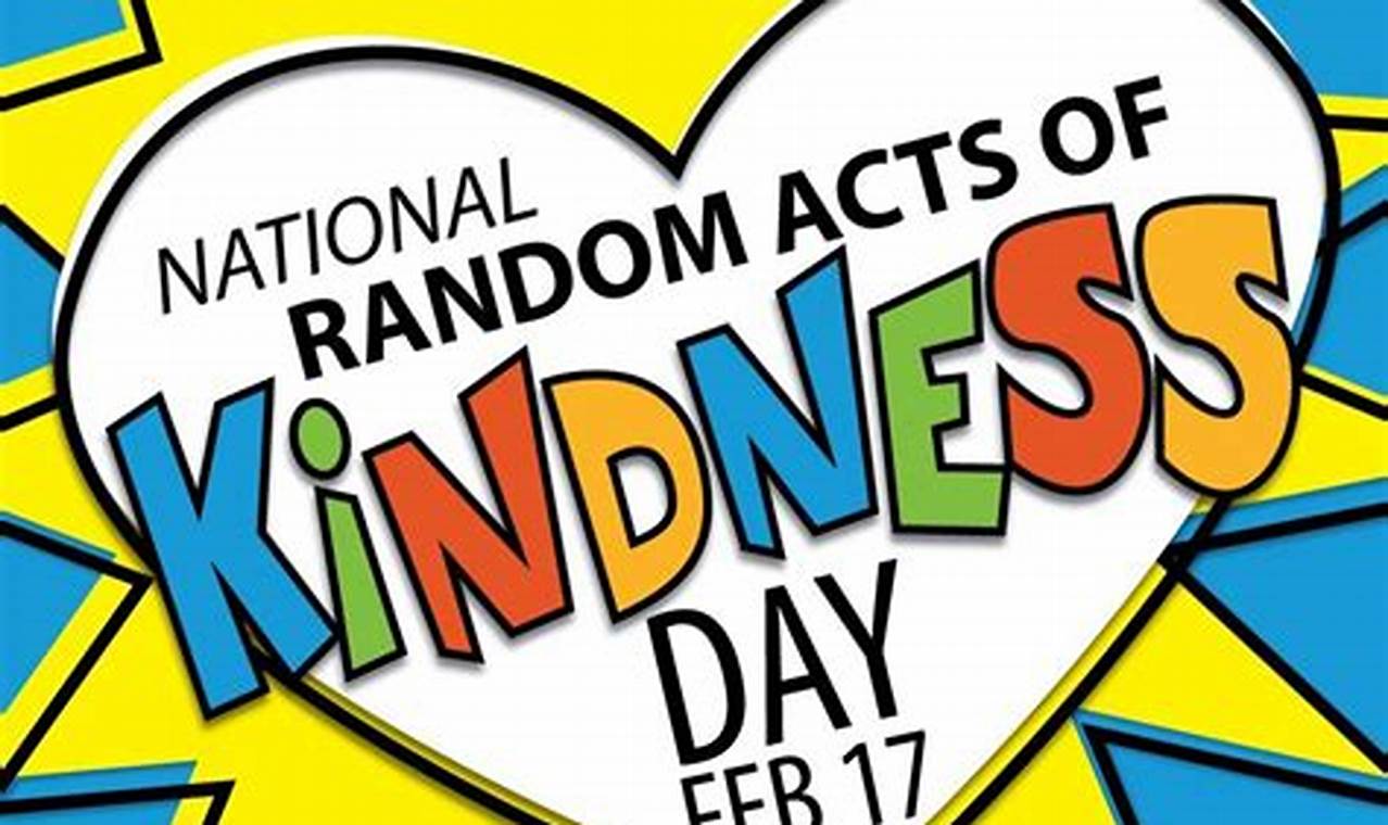 Random Acts Of Kindness Week 2024 Ideas