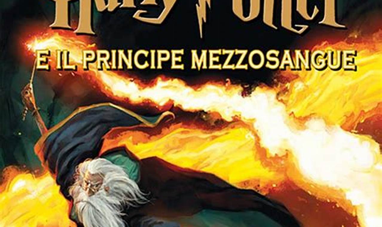 Recensione Libro Harry Potter E Il Principe Mezzosangue