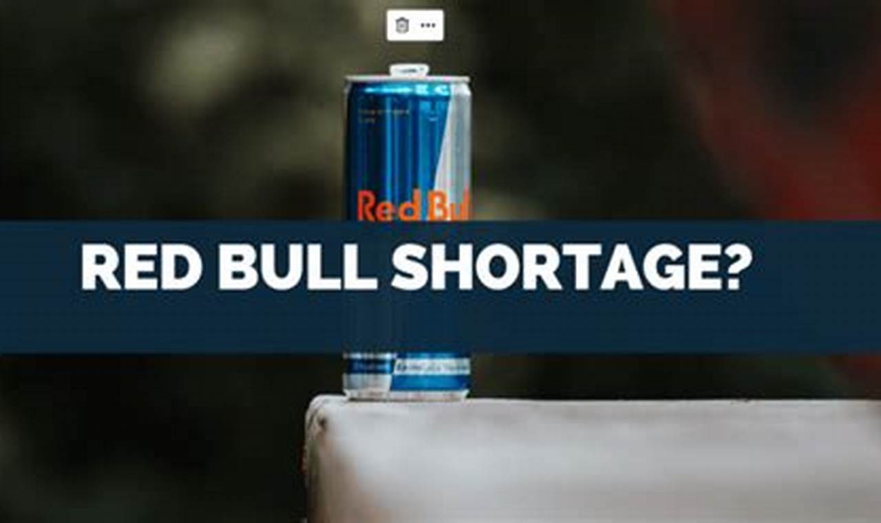 Red Bull Shortage 2024