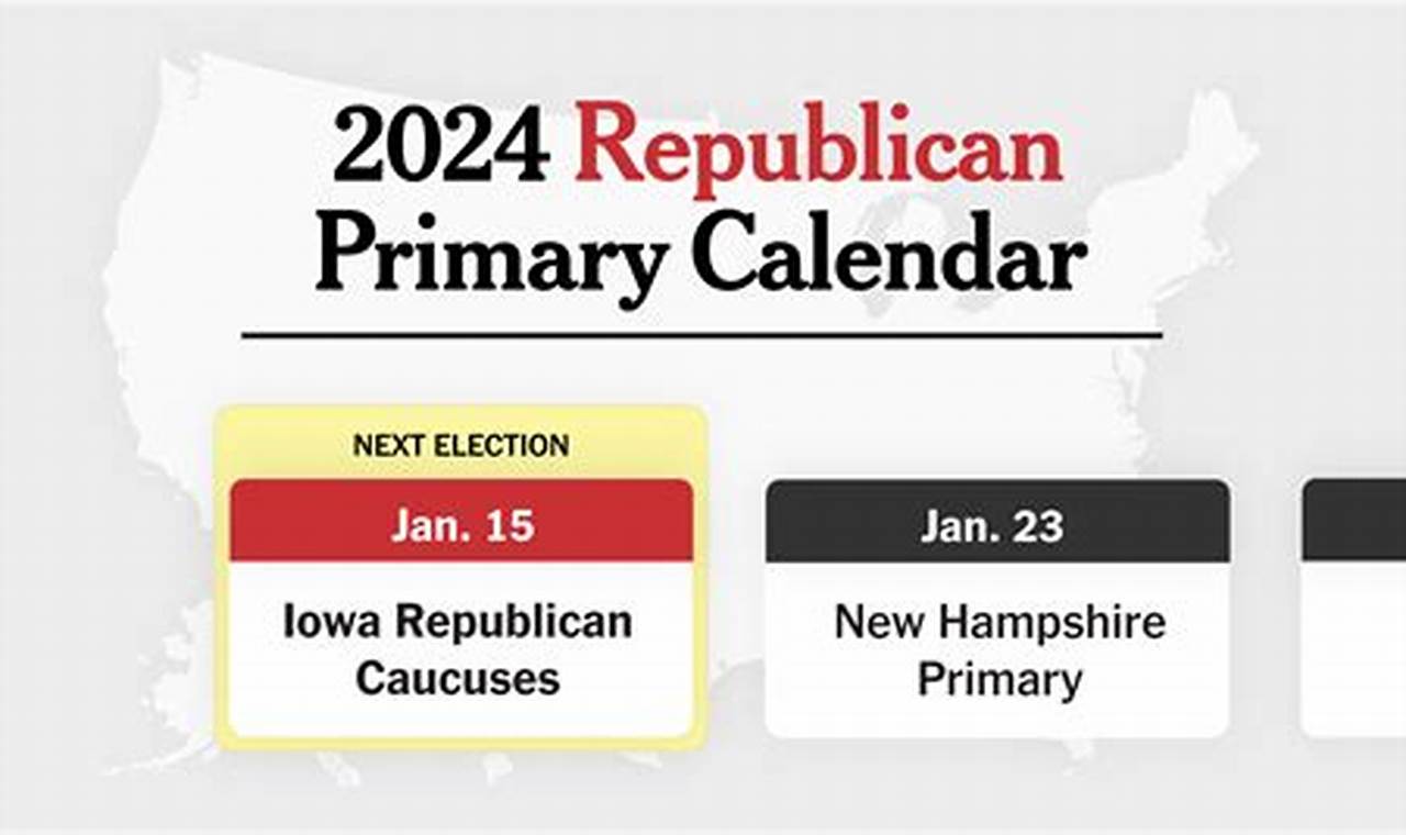 Republican Primary And Caucus Schedule 2024