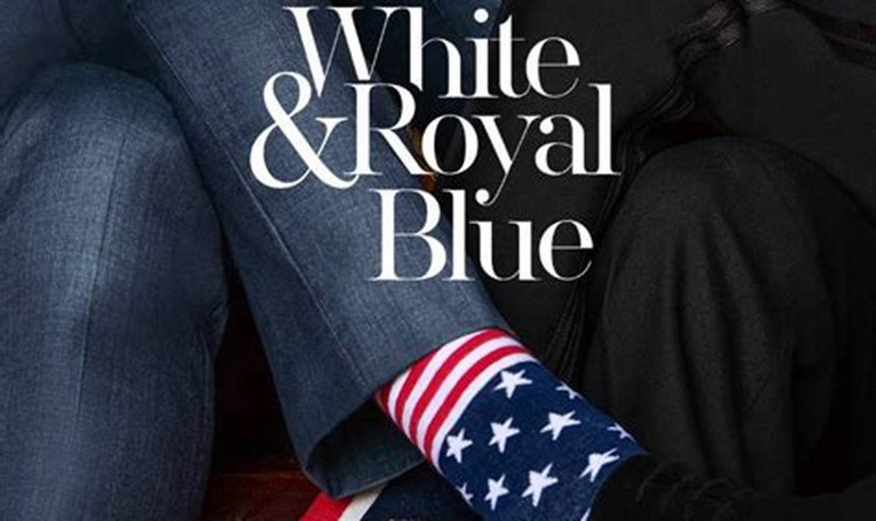 Uncover the Charm of "Red, White & Royal Blue": A Comprehensive Review