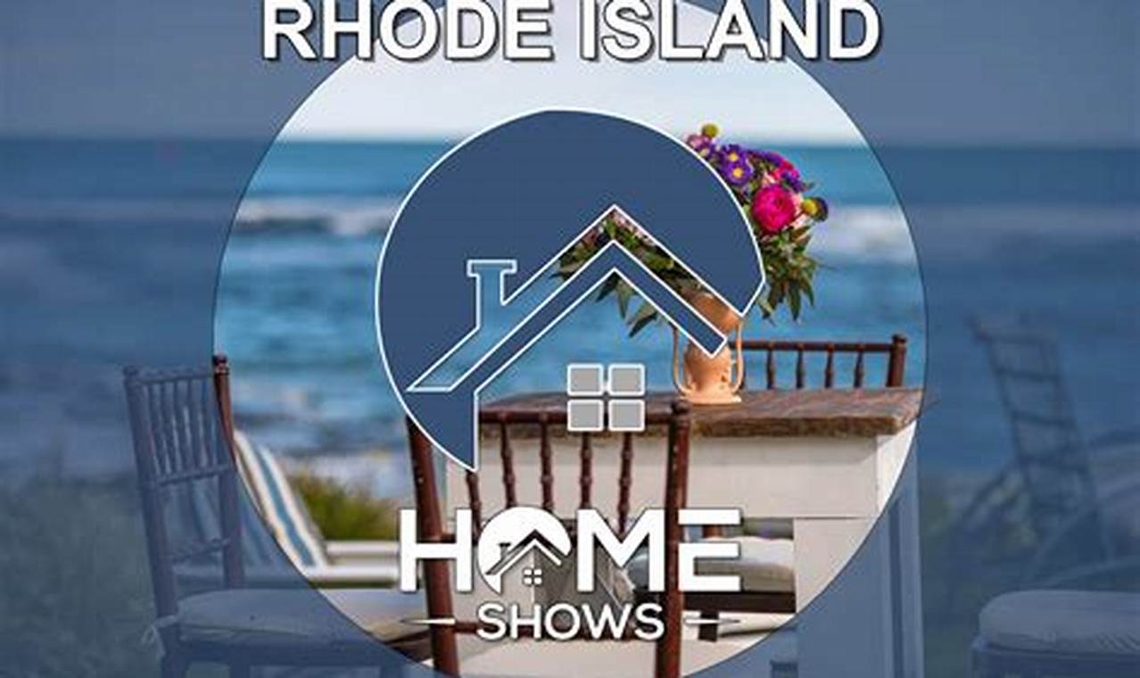 Rhode Island Home Show 2024 Route