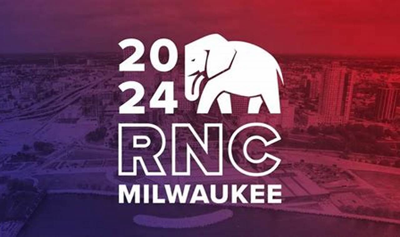 Rnc Milwaukee 2024 Dates