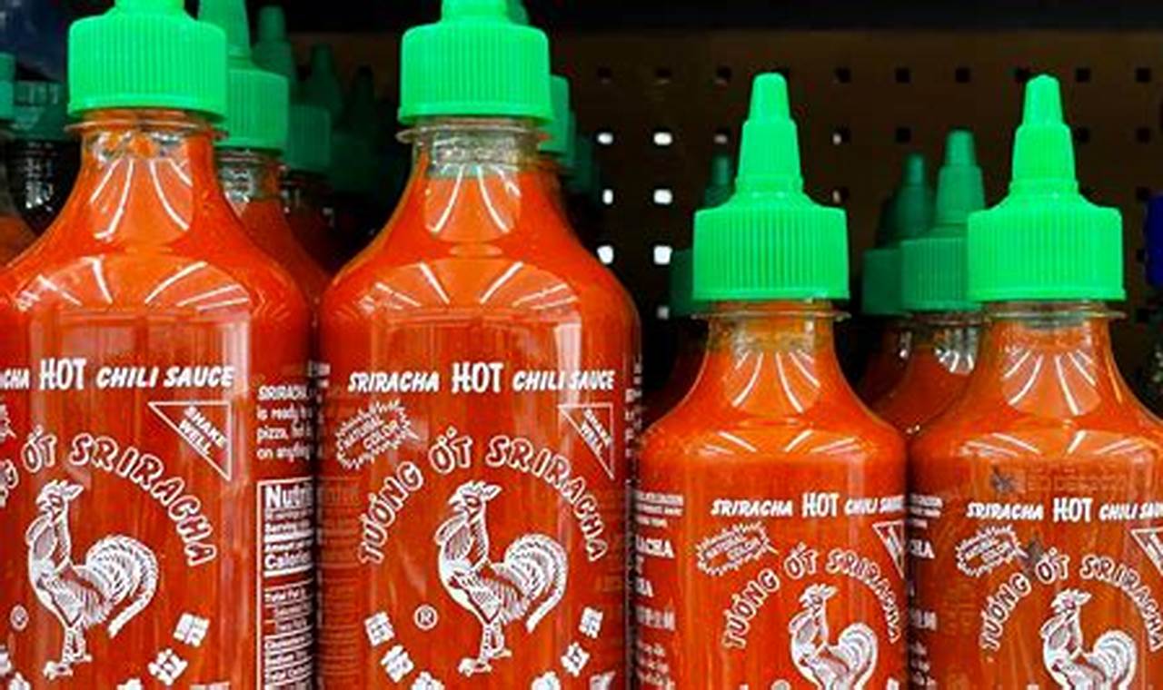 Rooster Sriracha Shortage 2024