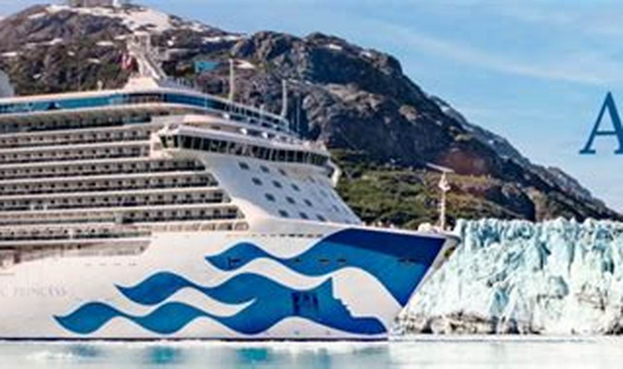 Ruby Princess Alaska Cruise 2024