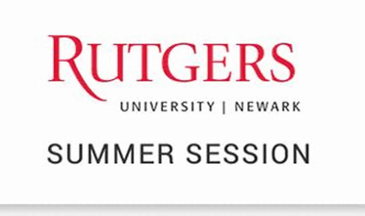 Rutgers Newark Summer Session 2024