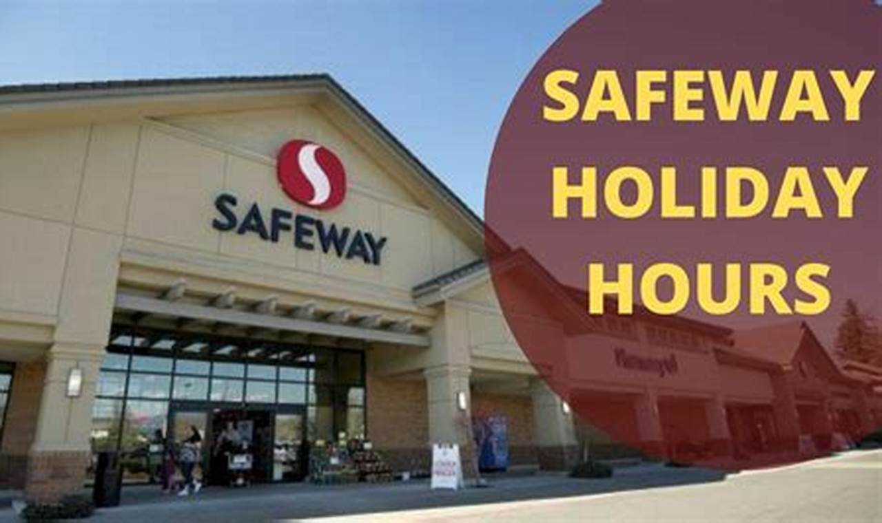 Safeway Open On Christmas Day 2024