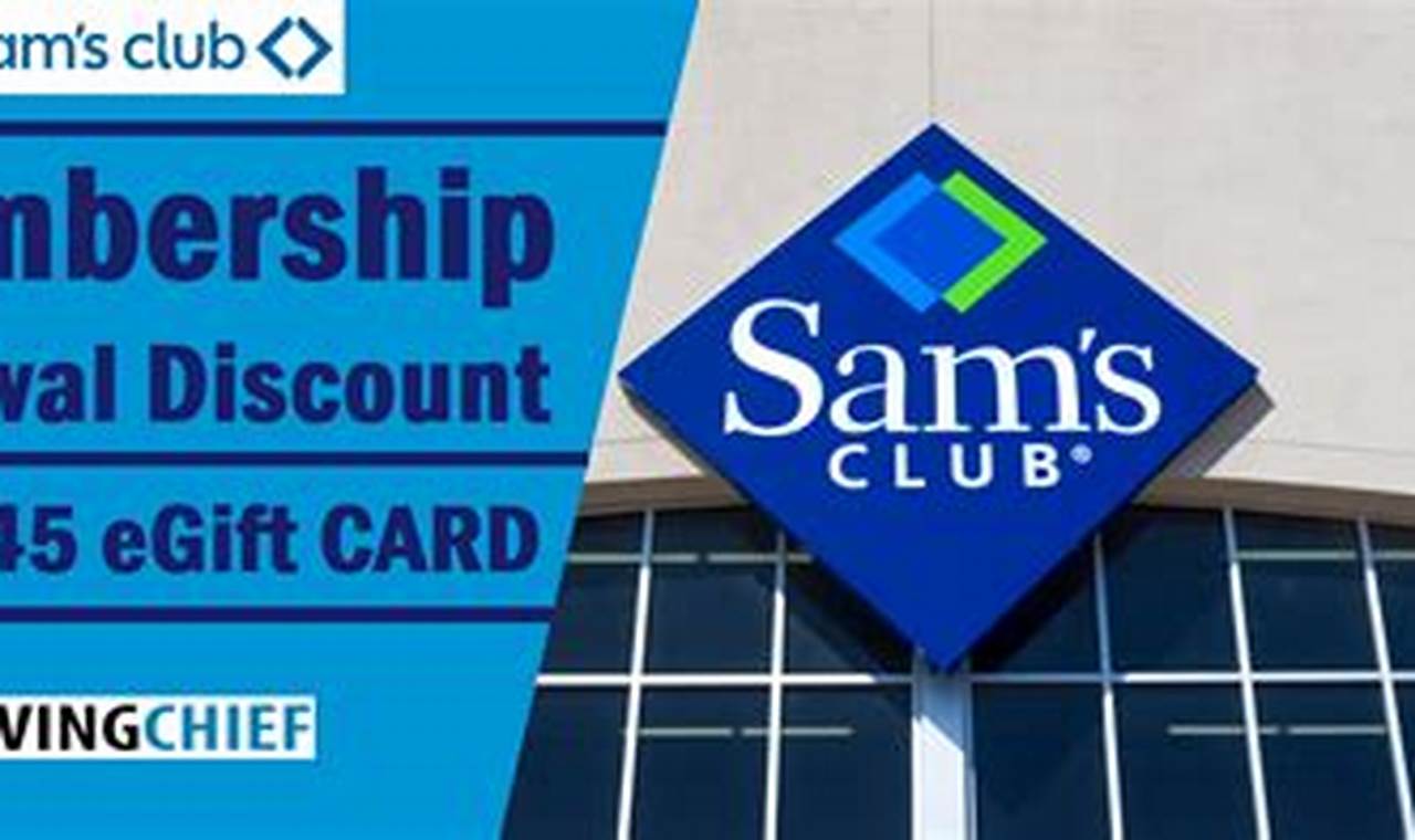 Sam's Club Renewal Discount 2024 Cost
