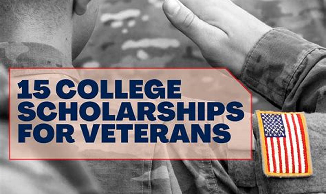 Scholarships For Veterans 2024