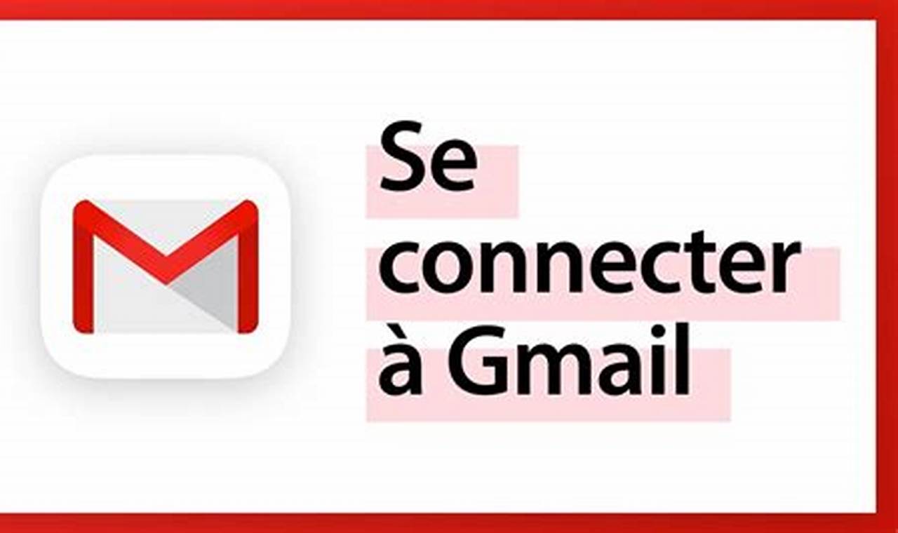 Se Connecter À Gmail Sur Un Autre Téléphone