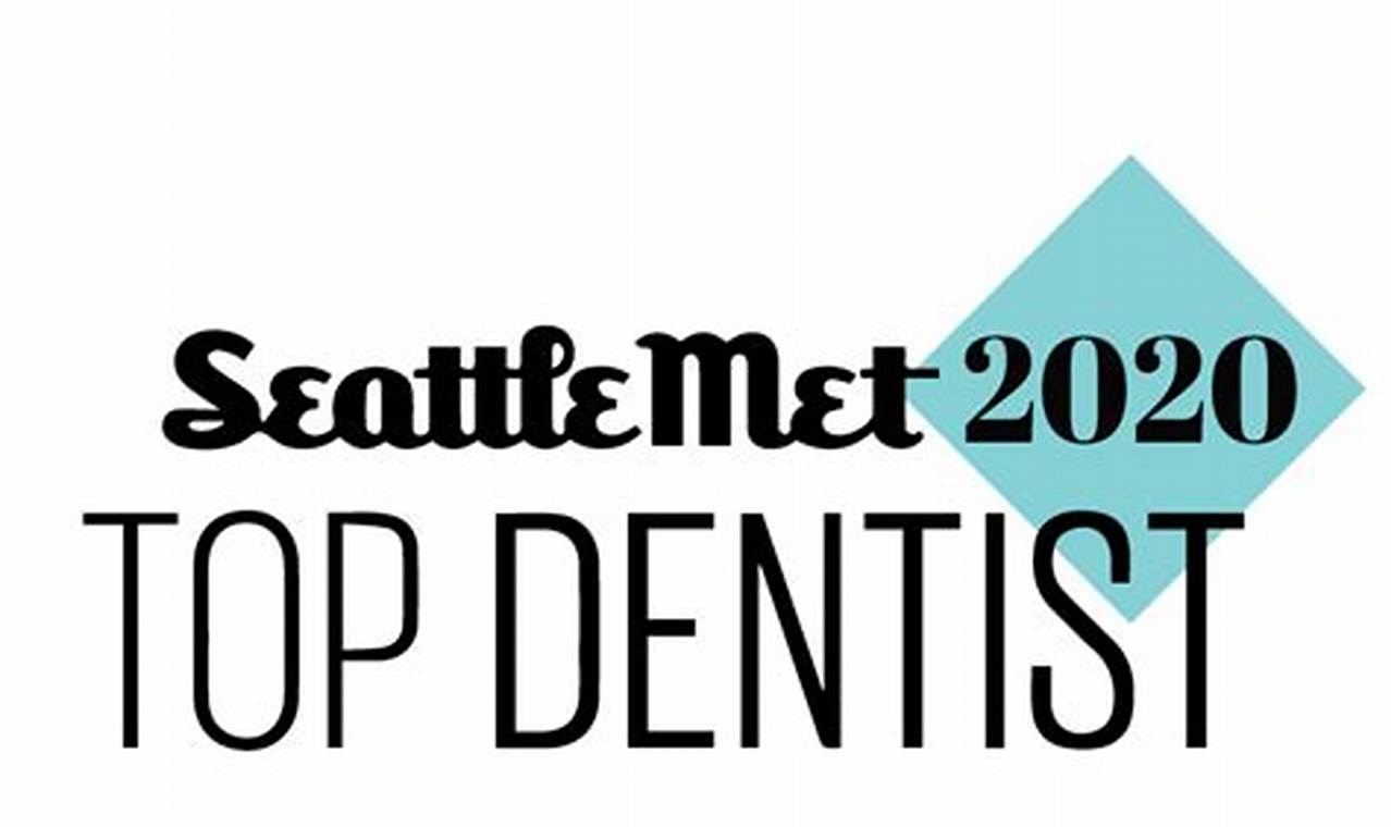 Seattle Met Top Dentists 2024 South