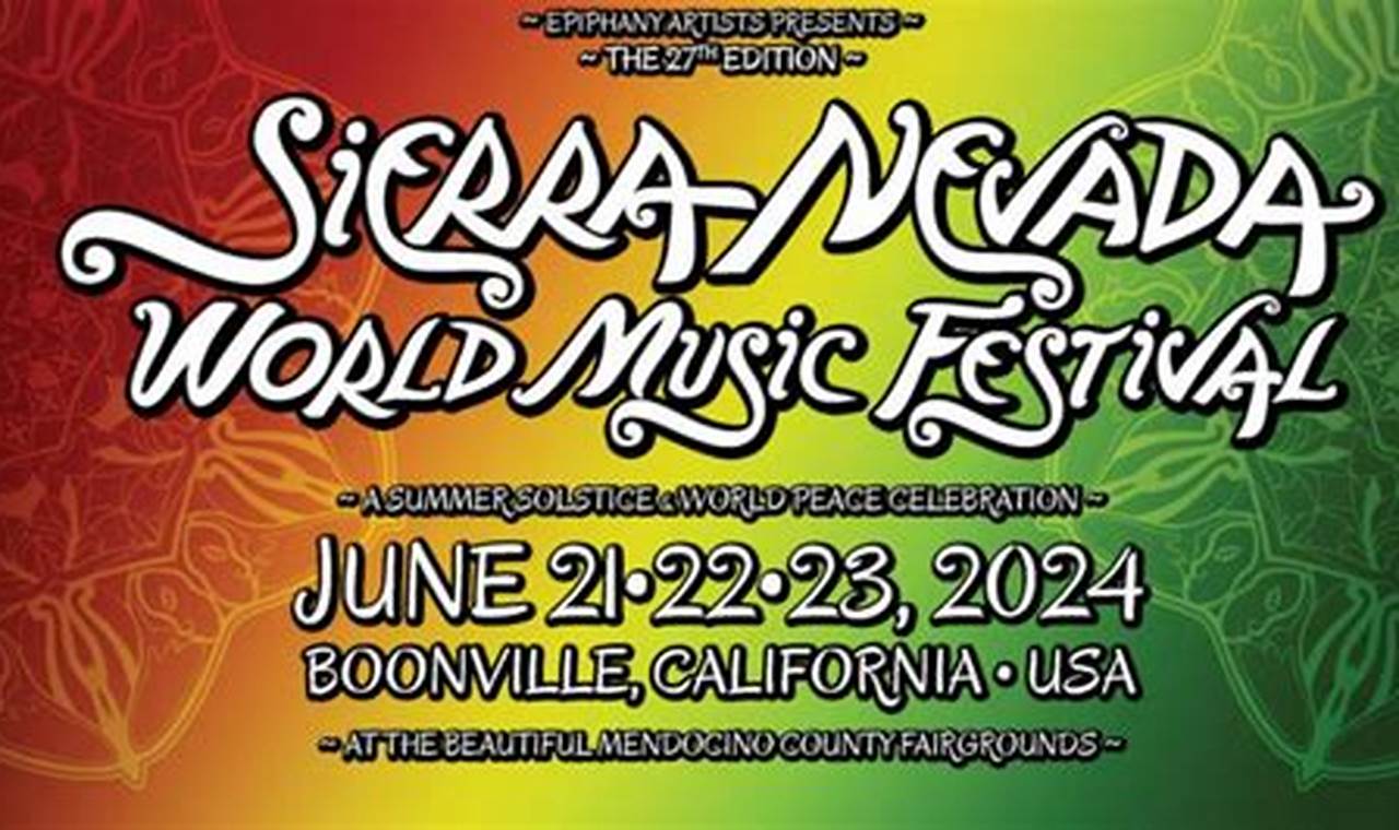 Sierra Nevada Festival 2024 Lineup