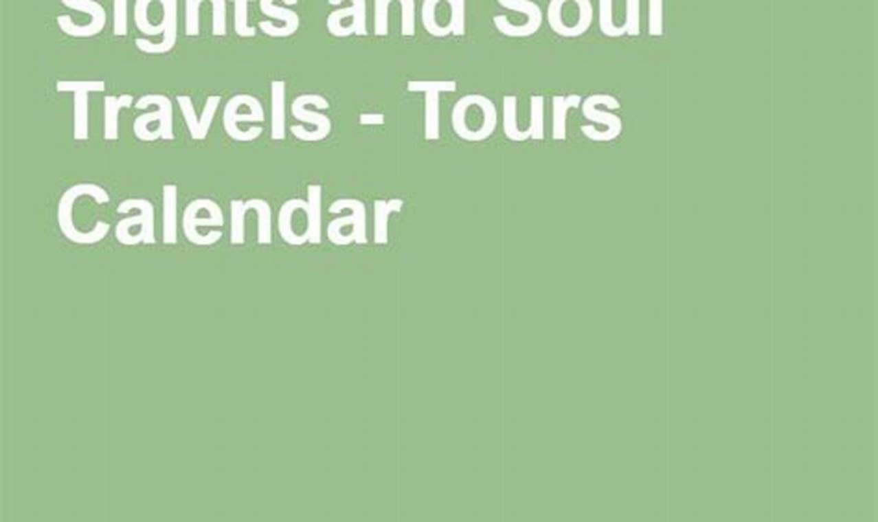 Sights And Soul Travel Calendar