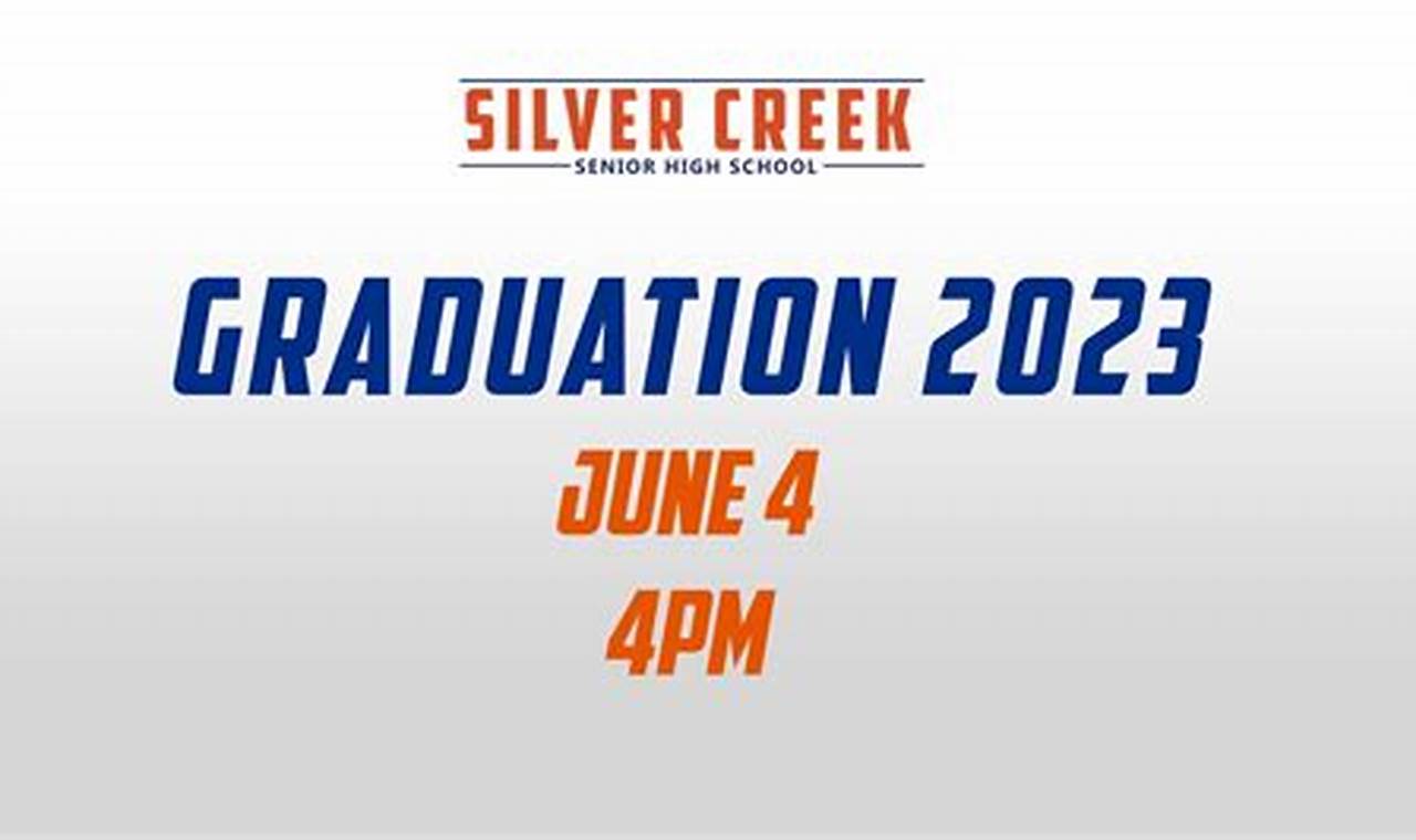 Silver Creek High School Graduation 2024