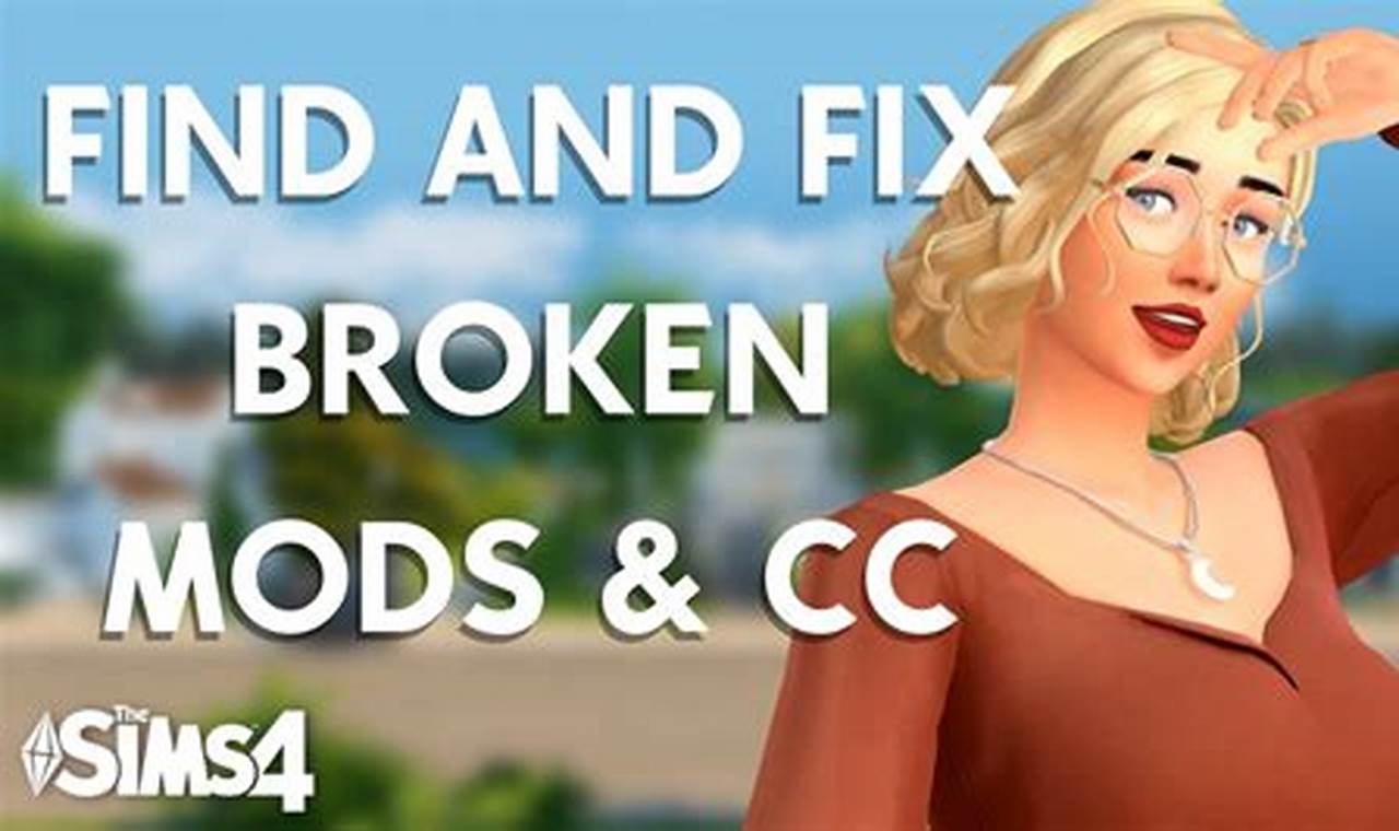 Sims 4 Broken Mods January 31 2024