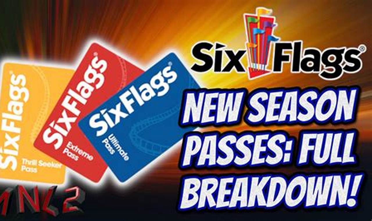 Six Flags Annual Pass 2024