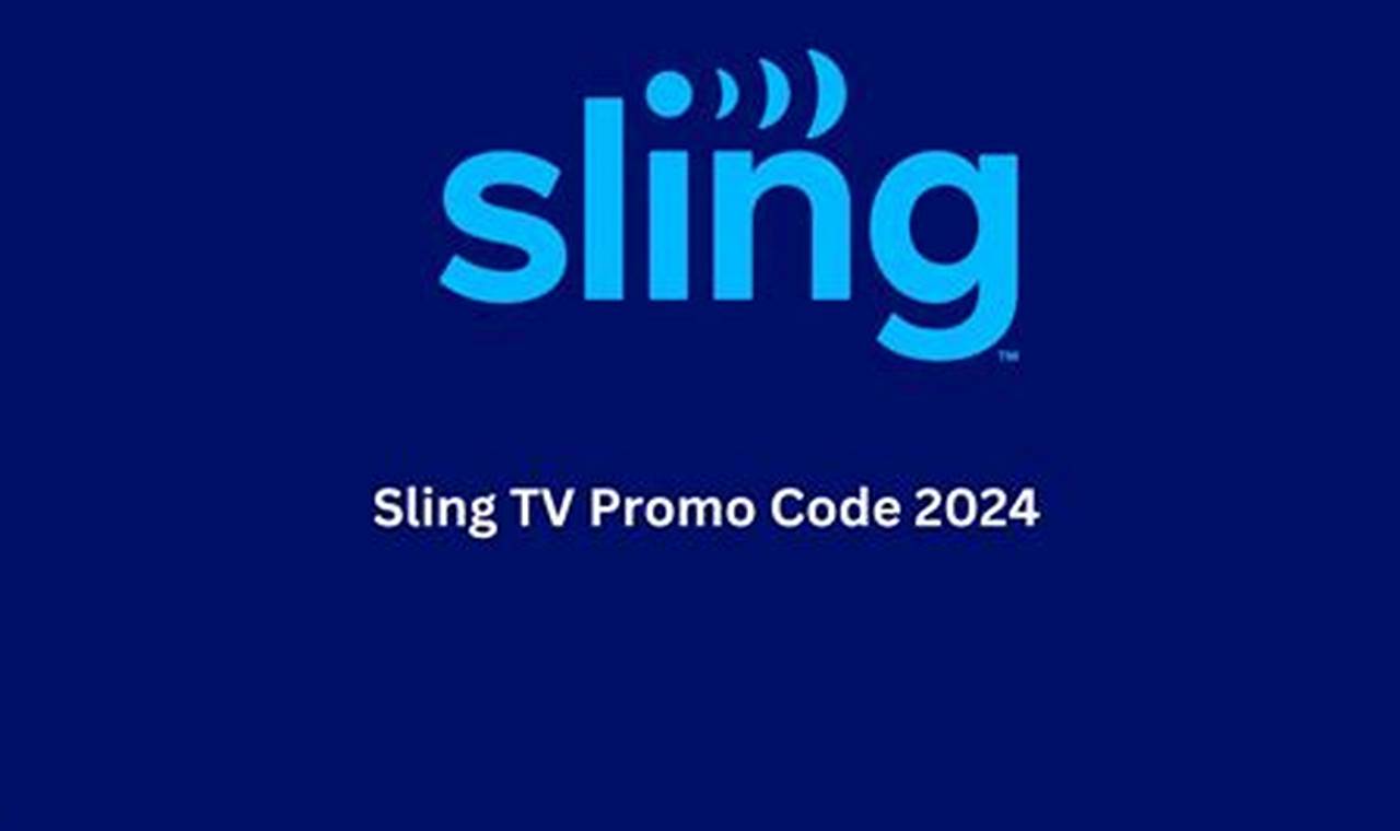 Sling Tv Promo Code 2024