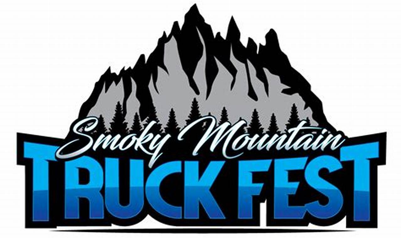 Smoky Mountain Truck Fest 2024