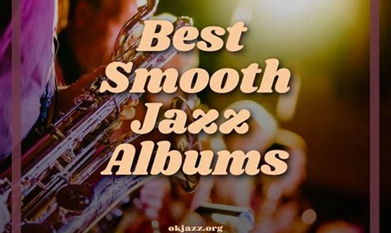 Smooth Jazz New Releases 2024 List