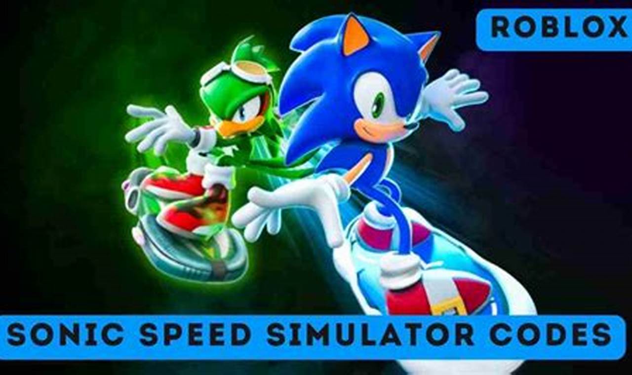Sonic Speed Simulator Codes April 2024
